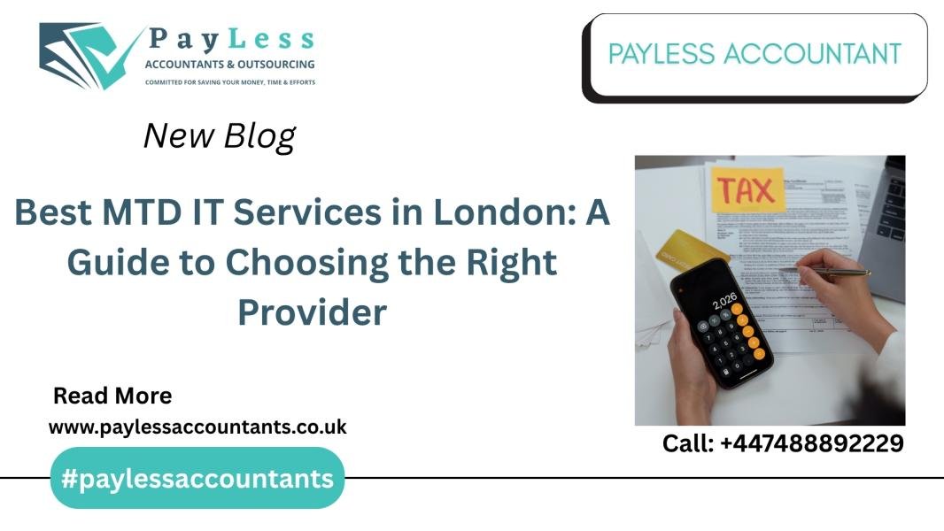 Best MTD IT Services in London: A Guide to Choosing the Right Provider